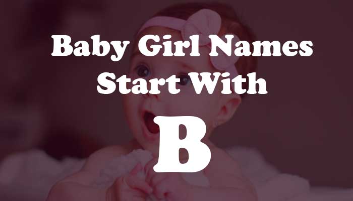 Baby Girl Names Start with B