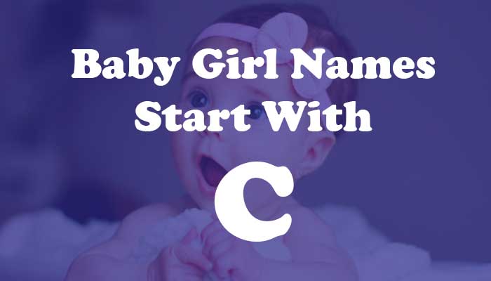 Baby Girl Names Start with C