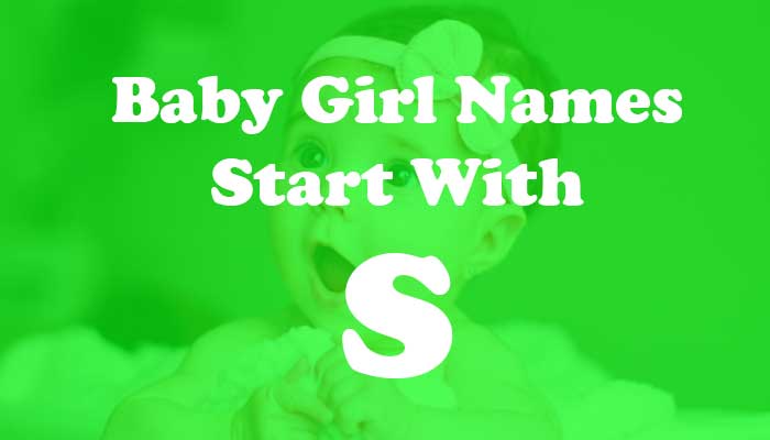 Baby Girl Names Start with S