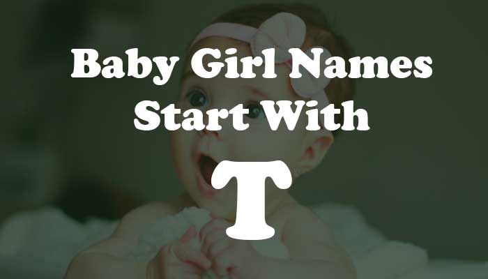 Baby Girl Names Start with T