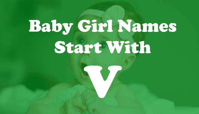 Baby Girl Names Start with V