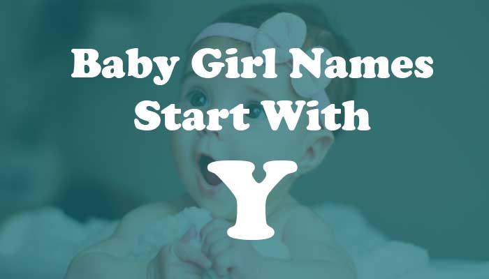 Baby Girl Names Start with Y